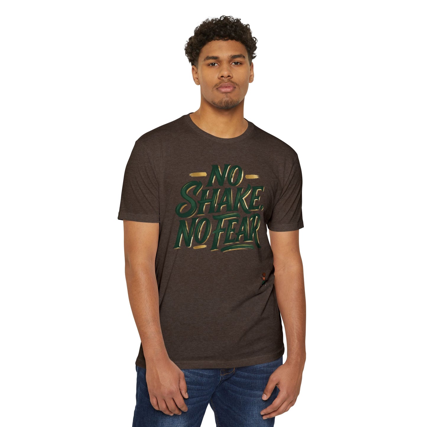No Shake No Fear T-Shirt — Motivational Casual Tee