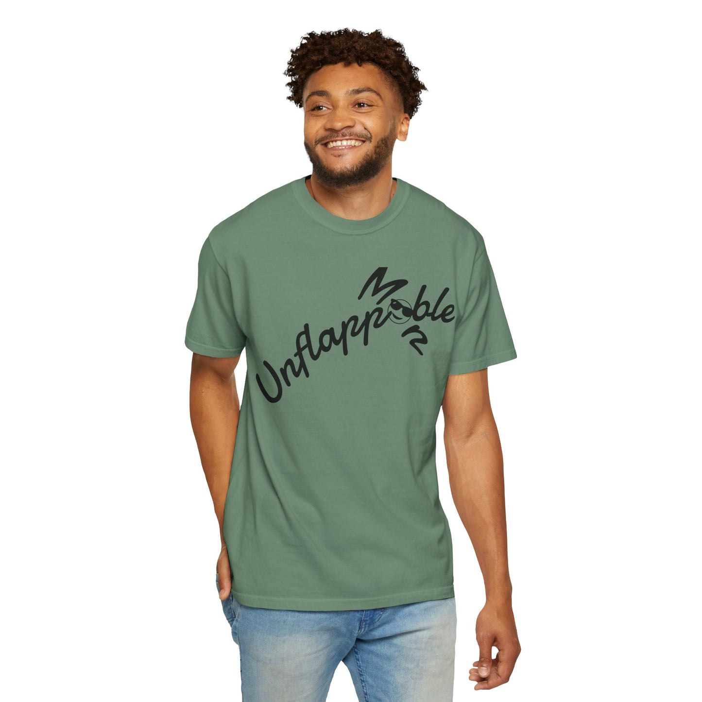 Unisex Garment-Dyed T-shirt - Unflappable Casual Tee, Gift for Friends, Motivational Shirt, Relaxed Fit, Everyday Wear