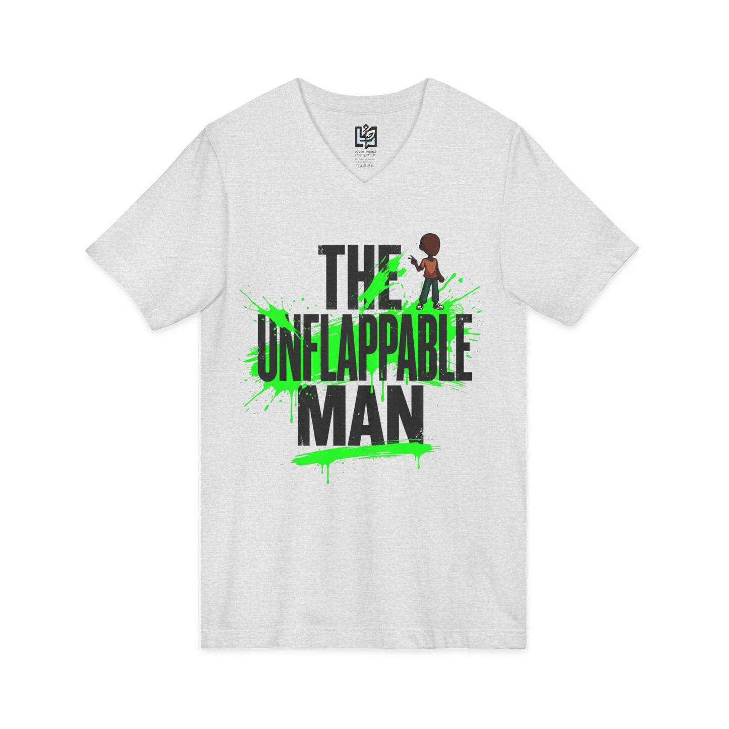 The Unflappable Man V-Neck Tee — Funny Resilient Guy Graphic Shirt
