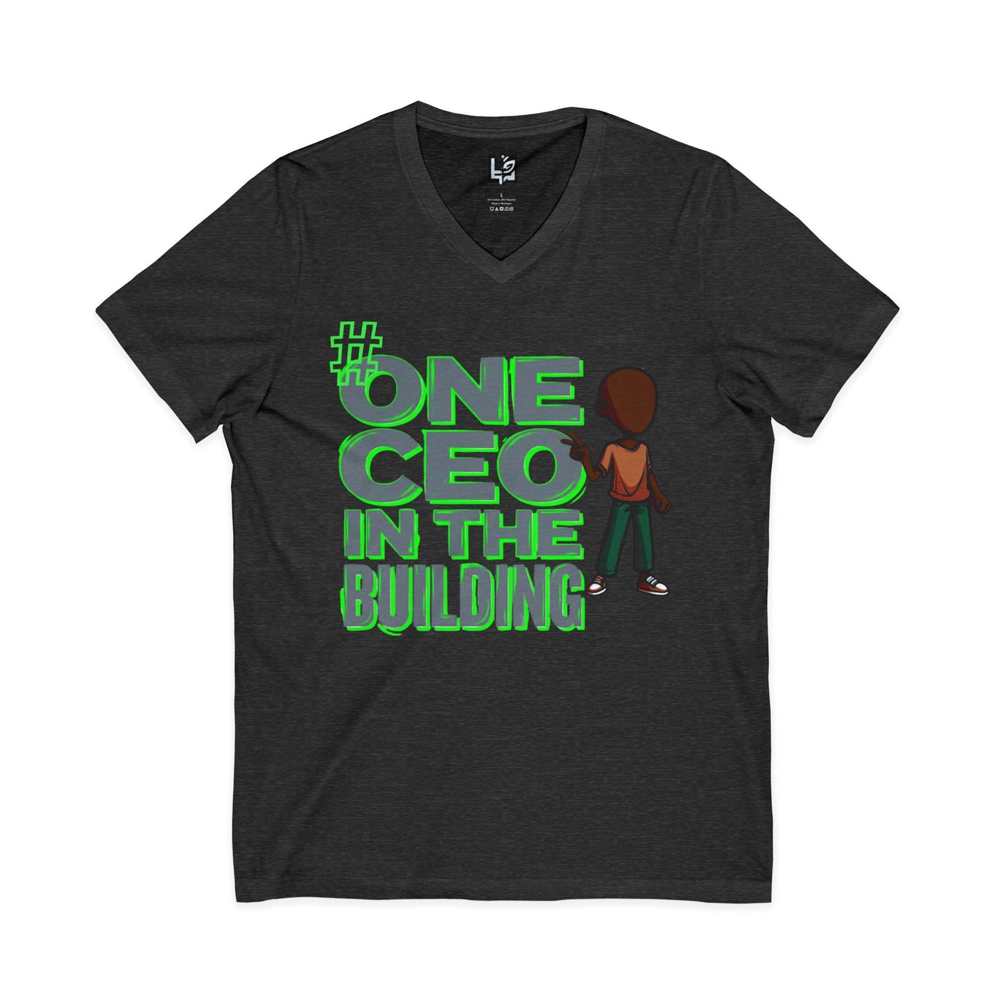 One CEO in the Building V-Neck Tee — Motivational CEO Graphic Shirt