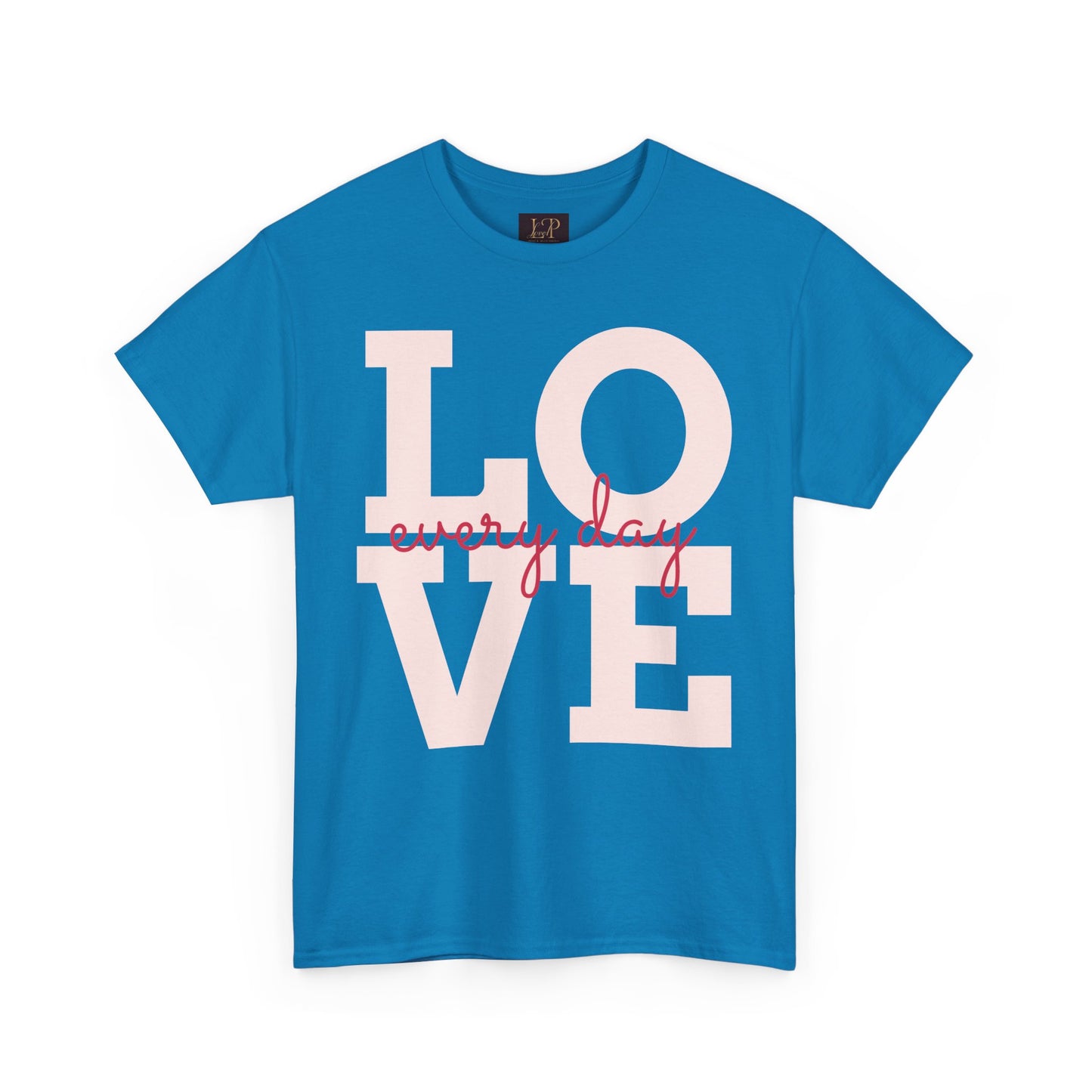 Love Every Day Unisex Heavy Cotton Tee