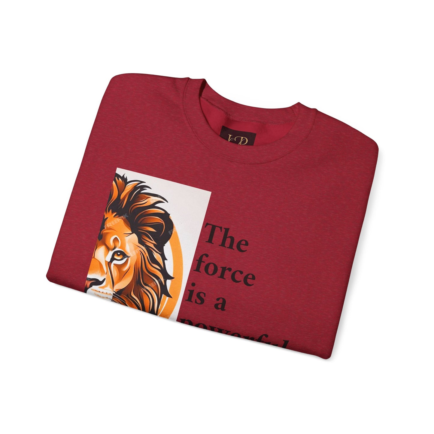 Motivational Lion Crewneck Sweatshirt | The Force Is A Powerful Energy Field