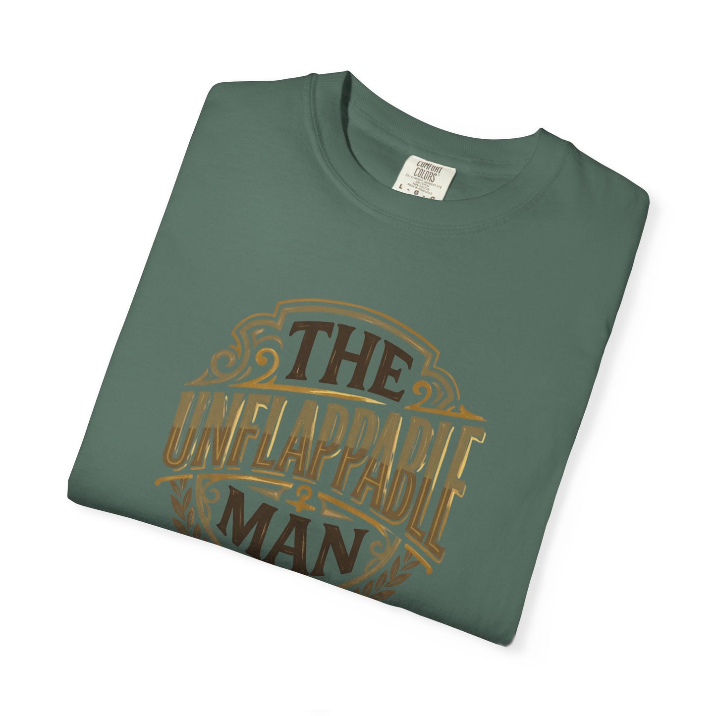 The Unflappable Man T-Shirt