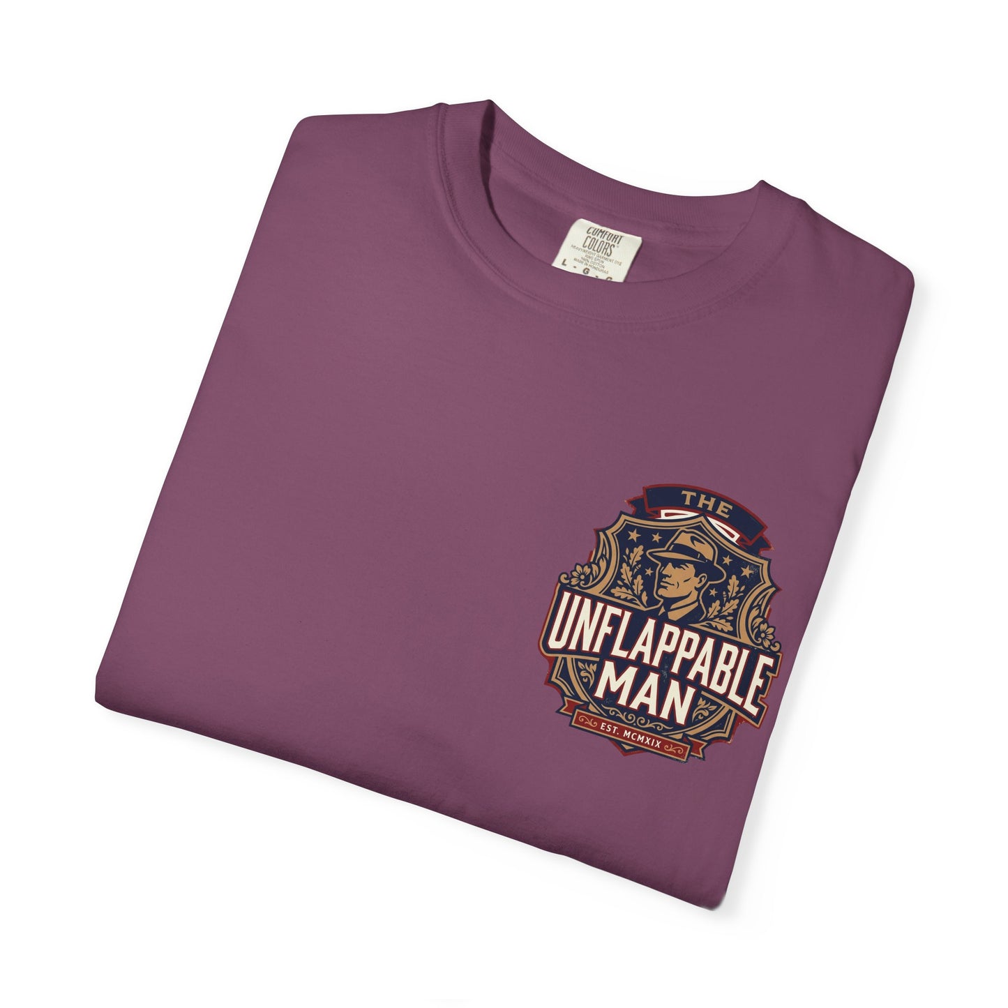 Unflappable Man T‑Shirt