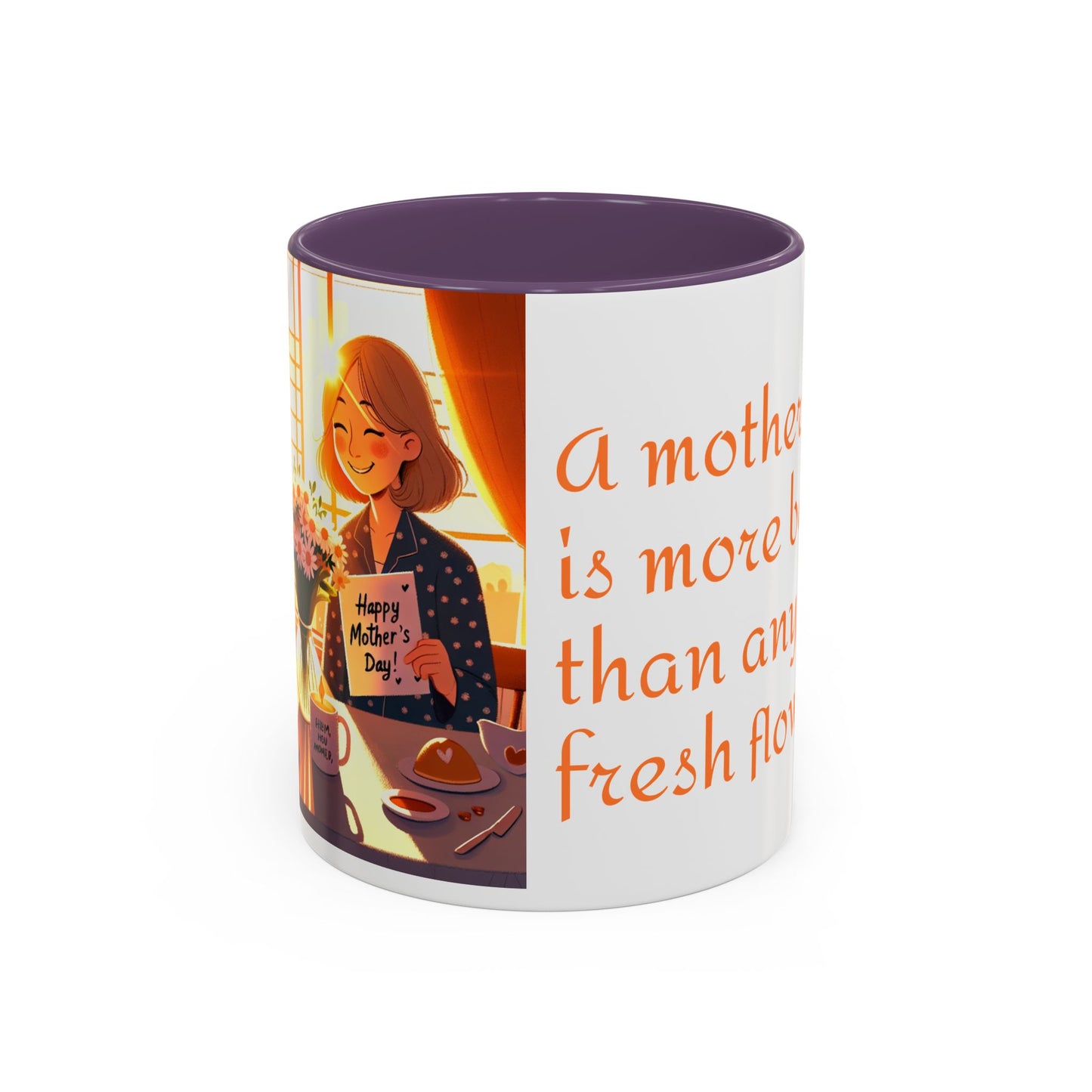 Happy Mother's Day Accent Coffee Mug - Beautiful Love Quote