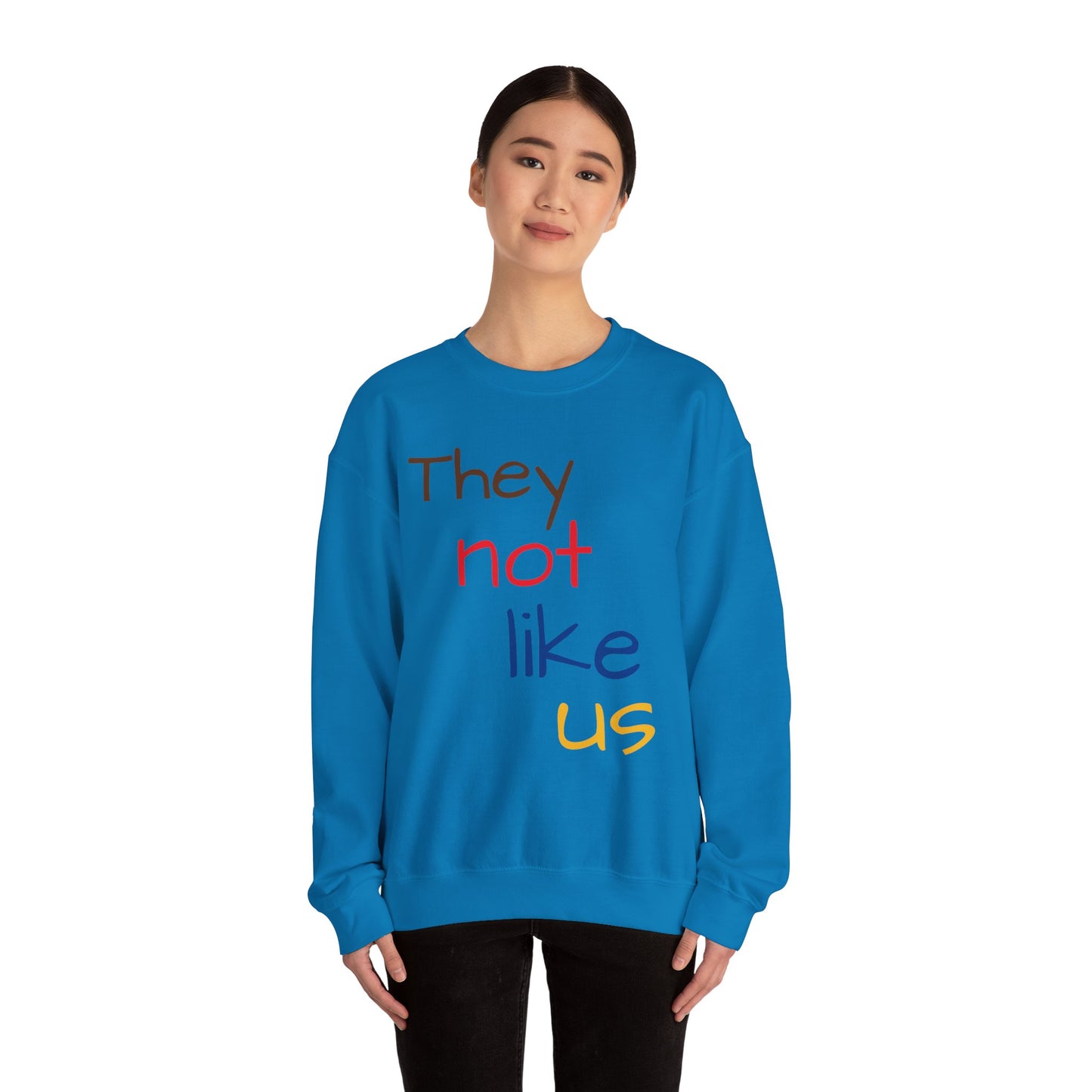 Unisex Crewneck Sweatshirt - ‘They Not Like Us’ Statement Apparel