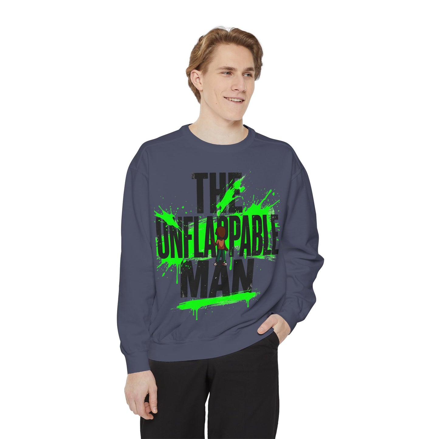 The Unflappable Man Sweatshirt