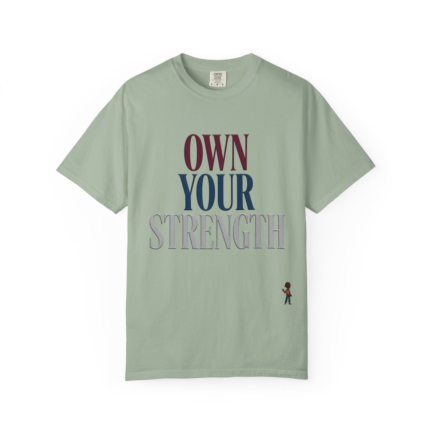 Own Your Strength T-Shirt