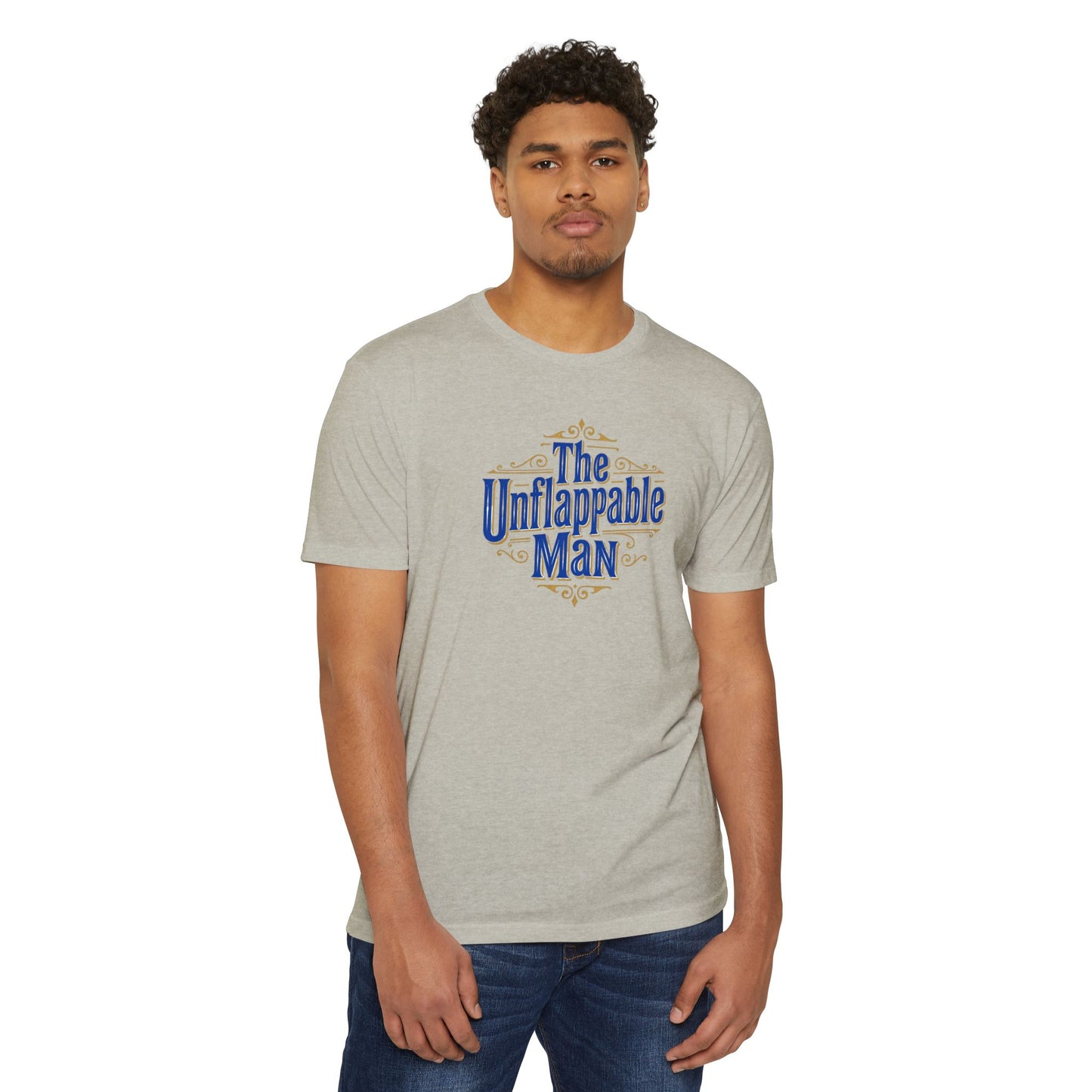 The Unflappable Man T-Shirt — Vintage-Inspired Graphic Tee for Confident Guys