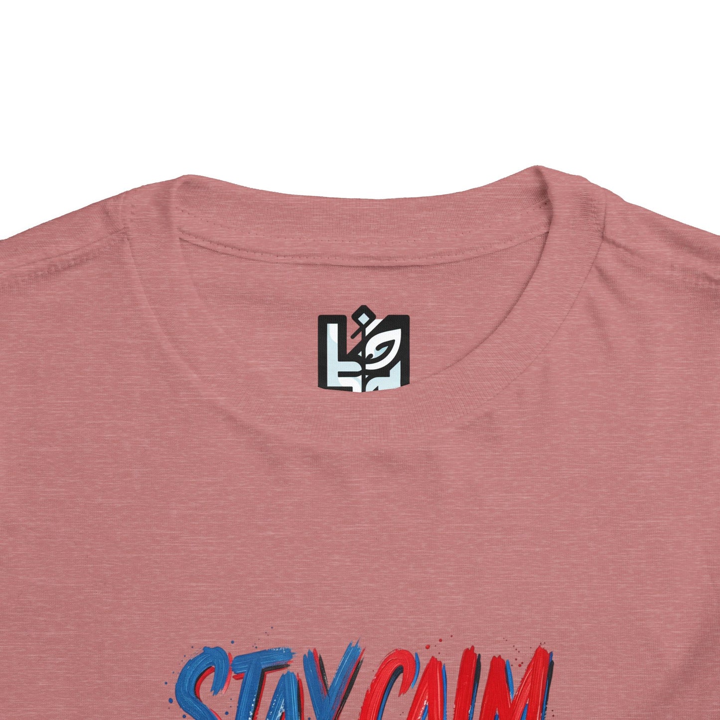 Toddler Tee — "Stay Calm, Stay Powerful" Graphic