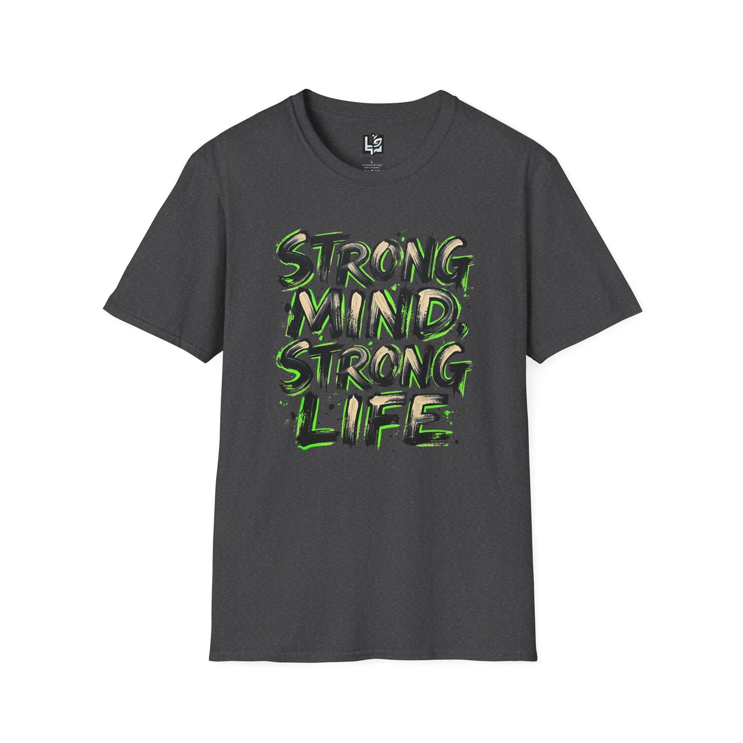 T-Shirt — "Strong Mind, Strong Life" Motivational Graphic Tee