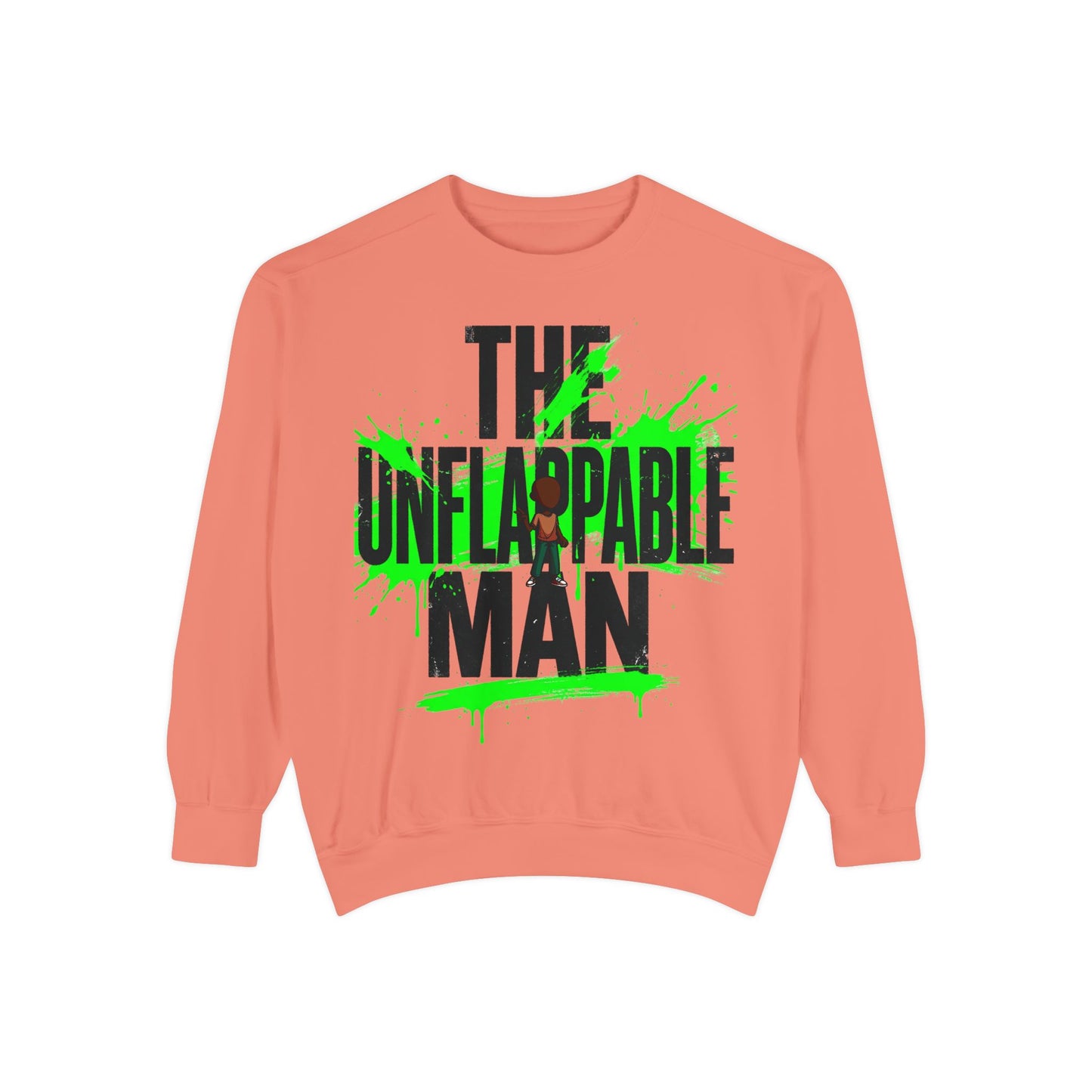 The Unflappable Man Sweatshirt