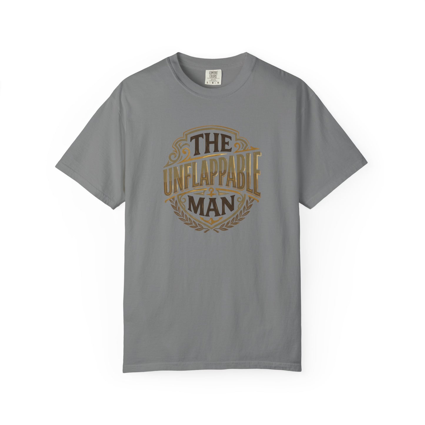 The Unflappable Man T-Shirt