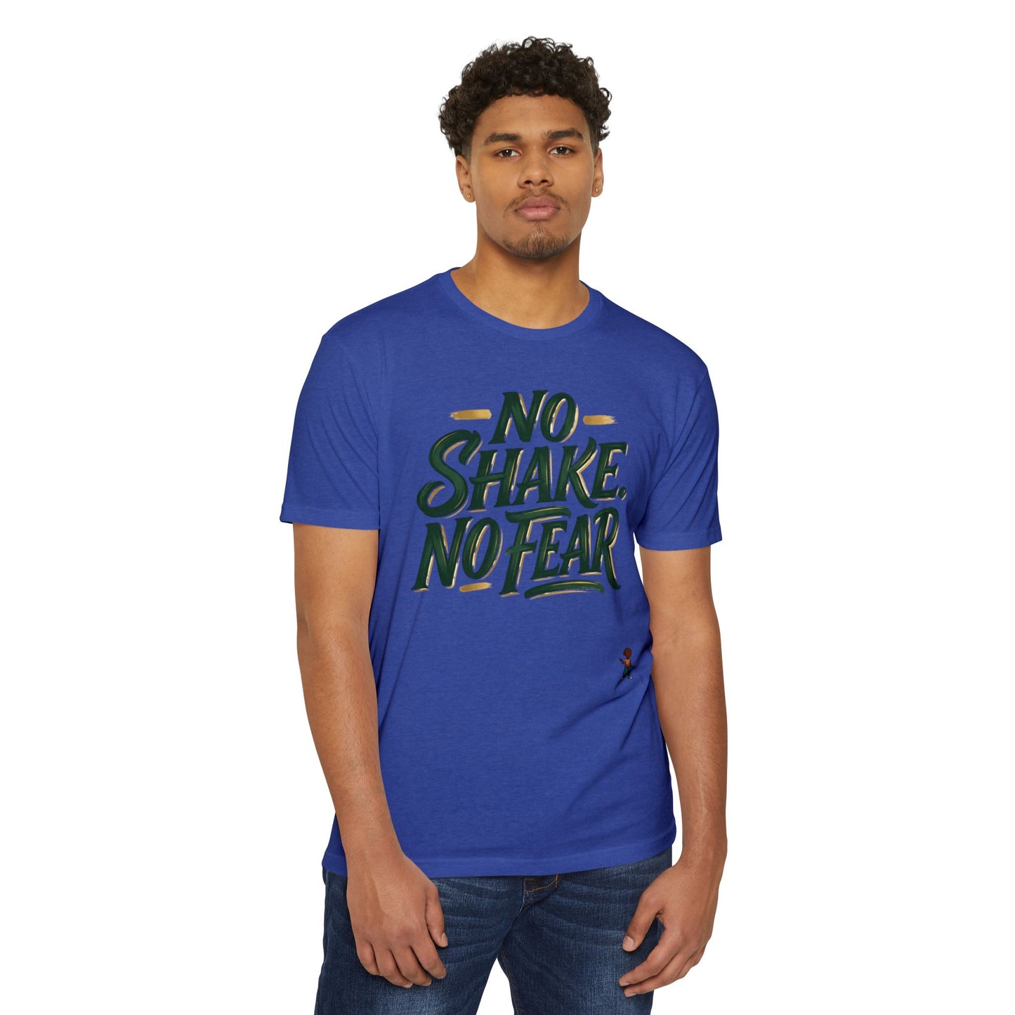 No Shake No Fear T-Shirt — Motivational Casual Tee