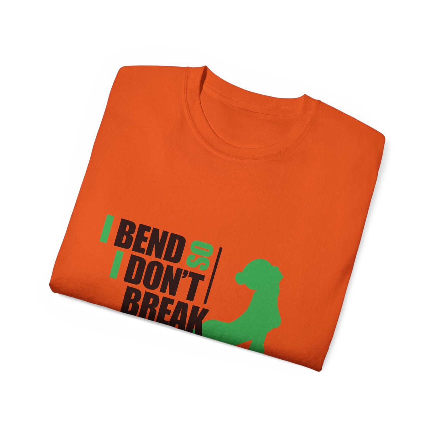 I Bend So I Don't Break Unisex Ultra Cotton Tee - Motivational Fitness Shirt
