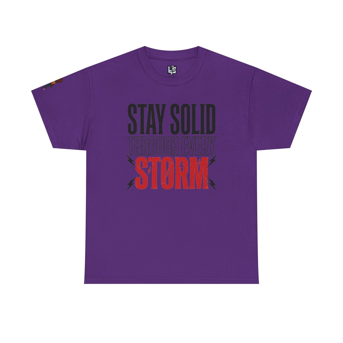 Stay Solid Through Every Storm Tee