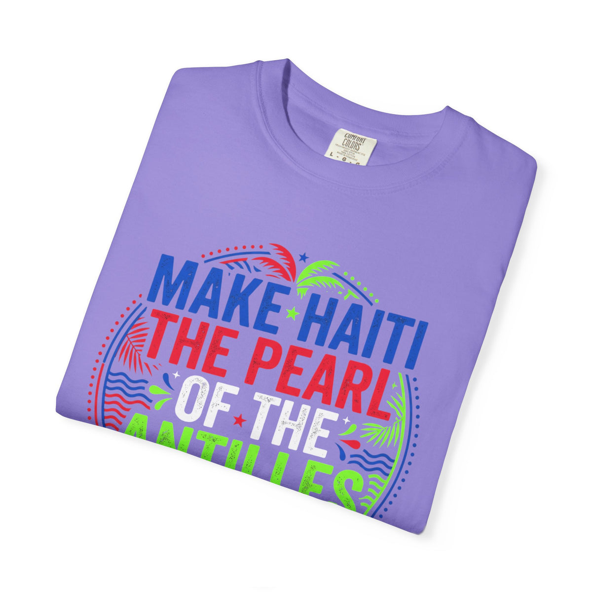 Make Haiti the Pearl — T‑Shirt (Antilles Pride, Colorful Retro Globe Design)