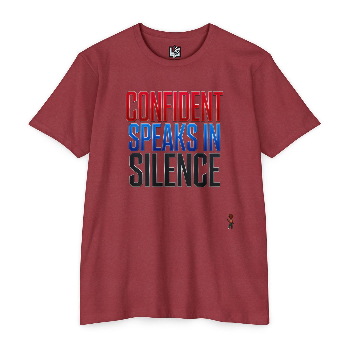 Confident Speaks in Silence T-Shirt